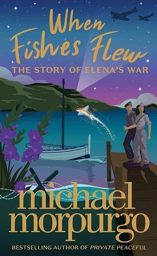 When Fishes Flew By Michael Morpurgo NEW Hardback (Historical Fiction) Book