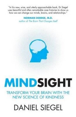 Mindsight: Transform Your Brain with the New Science of Empathy - VERY GOOD