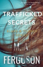 Blake & Turner: Trafficked Secrets