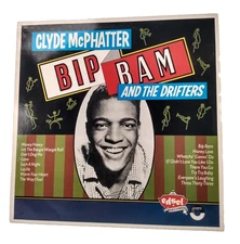 Clyde McPhatter & The Drifters: Bip Bam - EDSEL ED 132 - 12" LP 33 RPM (VG+)