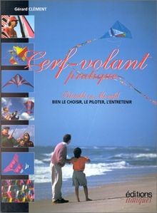 Cerf-volant pratique : pilotable ou monofil von Clément,... | Buch | Zustand gut