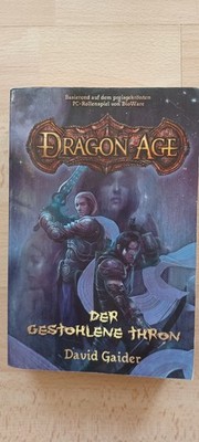 Der gestohlene Thron - Dragon AGE - von David Gaider Rollenspiel BioWare