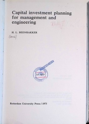 Capital Investment Planning for Management and Engineering Beenhakker, Henri L.: