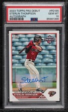 2023 Topps Pro Debut Auto Sterlin Thompson #PD-185 PSA 10 GEM MT Auto 0c2