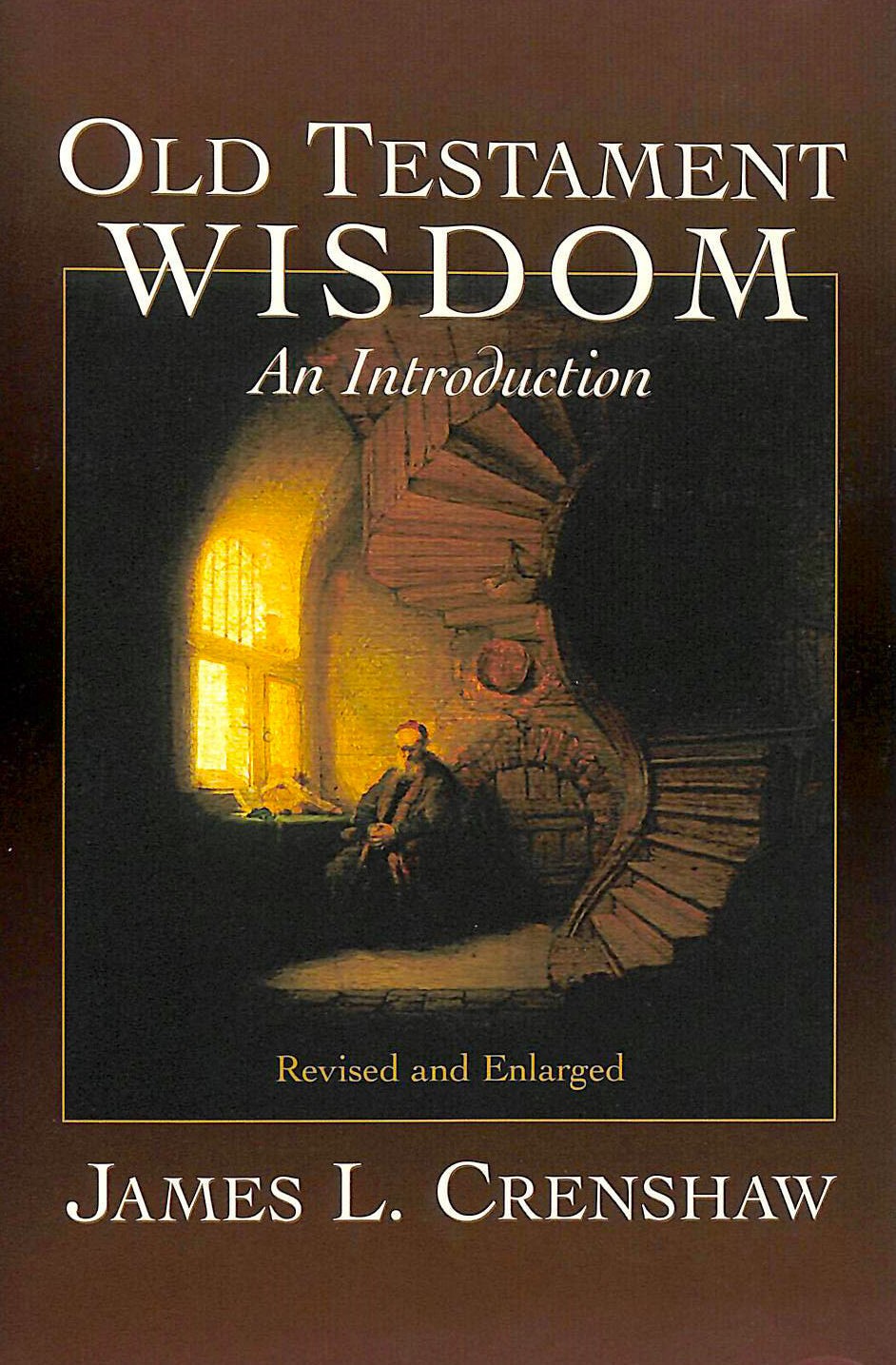 Old Testament Wisdom: An Introduction by Crenshaw, James L.
