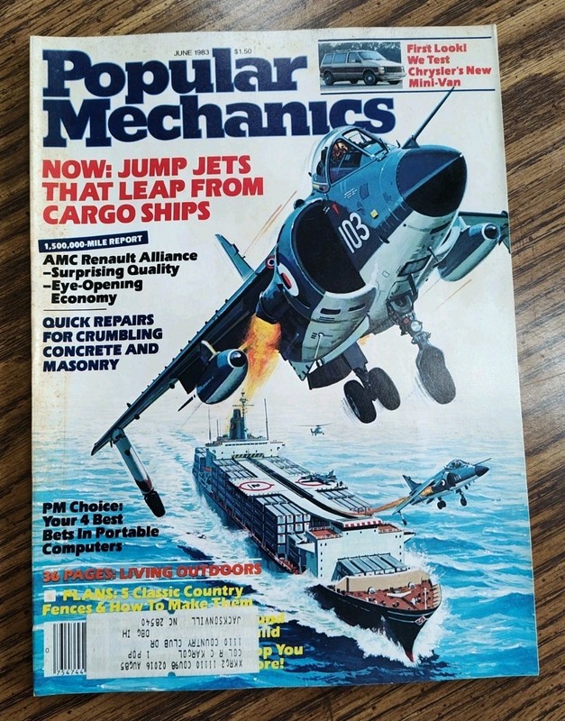 Popular Mechanics Magazine June 1983 Jump Jets Leap from Cargo Ships - Complete 