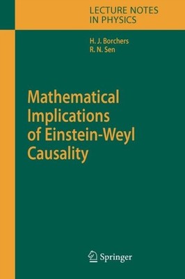 Borchers - Mathematical Implications of Einstein-Weyl Causality - New  - X555z