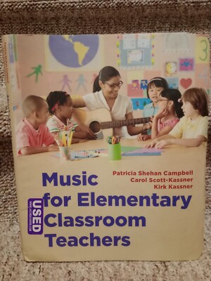 Music for Elementary Classroom Teachers by Patricia Shehan Campbell, Carol...