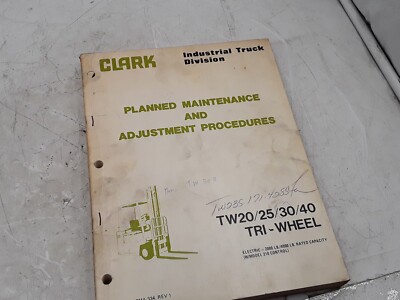 Clark Planned Maintenance And Adjustment Procedures Manual PMA-334