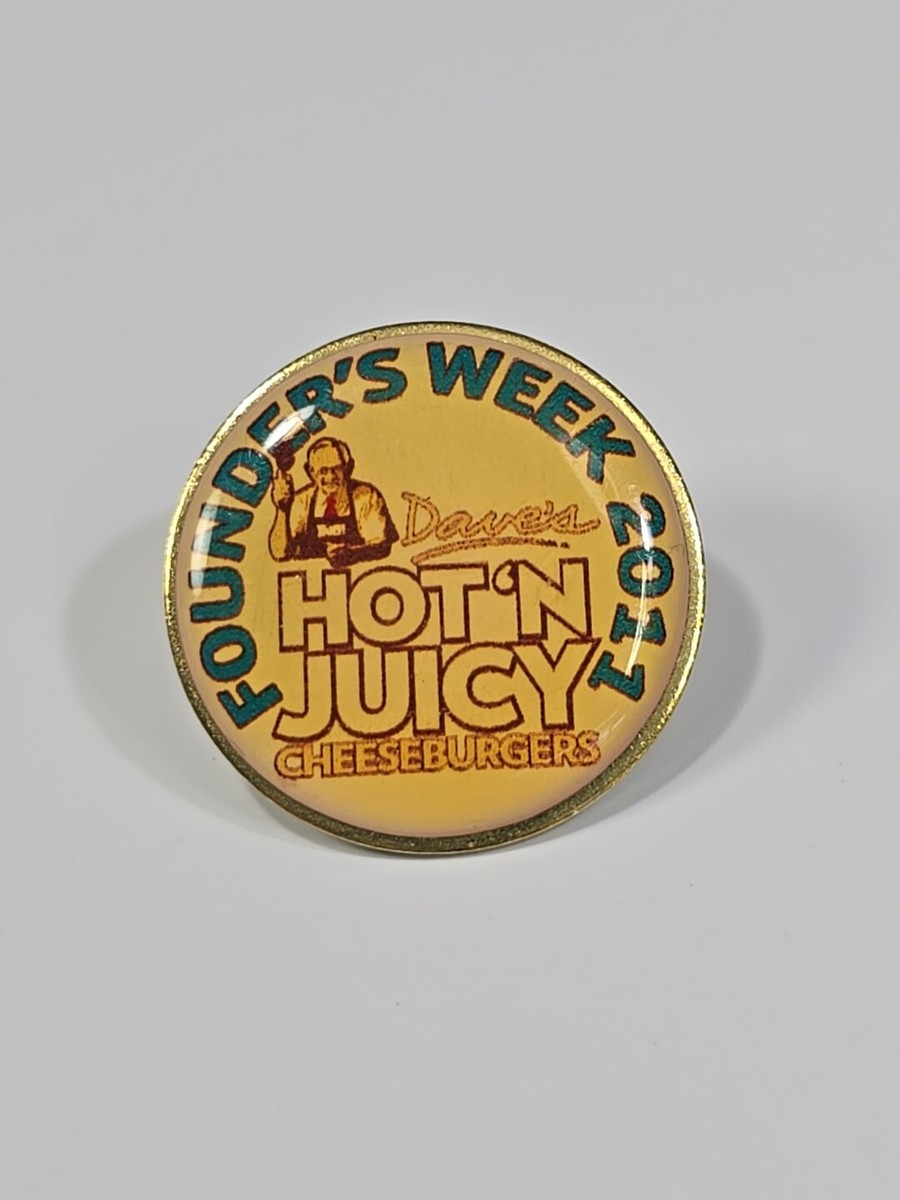 Wendy's Restaurant 2011 Founder's Week Pin Dave's Hot 'N Juicy