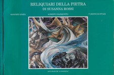 Reliquiari della Pietra / Reliquarien des Steins di Susanna Rossi. . Manfred Ess