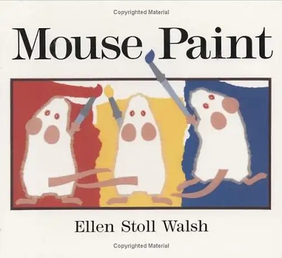 Mouse Paint: Lap-Sized Board Book - Walsh, Ellen Stoll