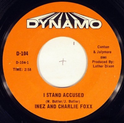 Inez And Charlie Fox - I Stand Accused - Used Vinyl Record 7 - G8100z