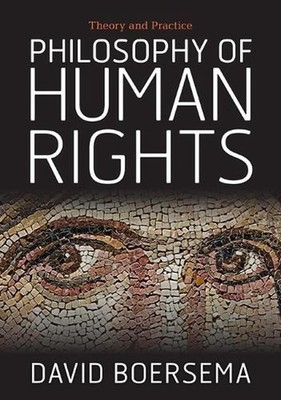Philosophy of Human Rights: Theory and Practice by David Boersema (English) Pape