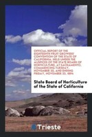 State Board O Of The State Of California | Official Report Of The Eighteenth...