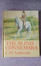 The Blind Connemara 1971 hc book Horse Story By C.W. Anderson