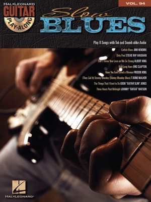 Slow Blues - Guitar Play-Along Vol. 94 Book/Online Audio (Hal Leonard Guitar...