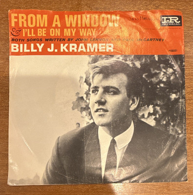 Billy J. Kramer & The Dakotas From a Window/I'll Be on My Way Imperial 66051
