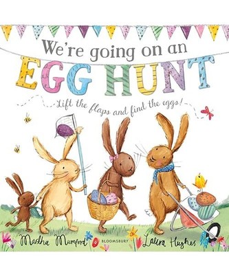We're Going on an Egg Hunt: Board Book, Martha Mumford