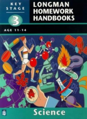 Science: Key Stage 3 (LONGMAN HOMEWORK HANDBOOKS),Chris Millican