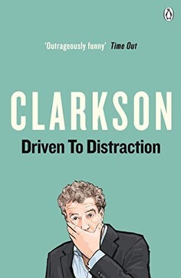 Driven to Distraction, Clarkson, Jeremy