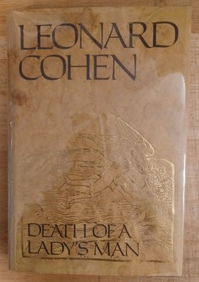 Death of a Lady's Man, Leonard Cohen. 1st Printing Hardcover.