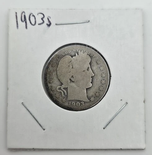 1903-S Barber Silver Quarter | ***Better date*** | MANY NEW LISTINGS |
