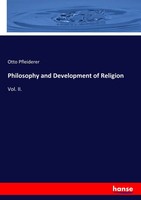 Otto Pfleiderer | Philosophy And Development Of Religion | Taschenbuch (2016)