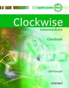 Clockwise: Intermediate: Classbook: A multi-level s... | Buch | Zustand sehr gut