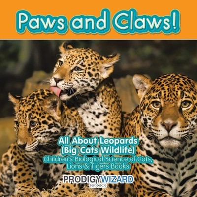 Prodigy Wizard  Book - Paws and Claws! All about Leopards Big Cats Wi - X555z