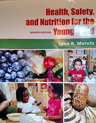 ^ Health Safety and Nutrition for the Y..., Lynn Marotz