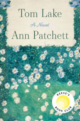 Tom Lake: A Novel - Hardcover By Patchett, Ann - VERY GOOD
