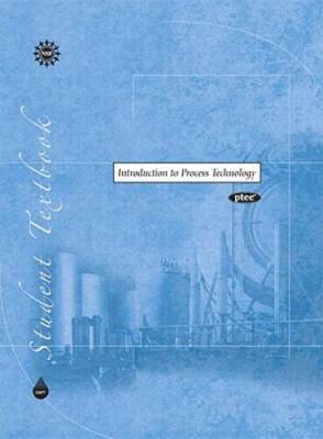 Introduction to Process Technology - Hardcover - GOOD