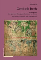 Gottfrieds Ironie | Florian Kragl | Deutsch | Buch | XVI | 2018