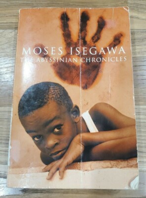Abyssinian Chronicles by Isegawa, Moses Paperback Book 
