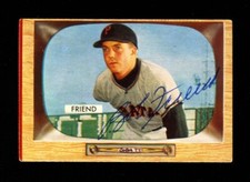 1955 BOWMAN BOB FRIEND #57 PIRATES SIGNED AUTOGRAPH VINTAGE