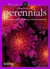 Burpee Basics - Perennials: A Growing Guide for Easy, Colorful Gardens - GOOD