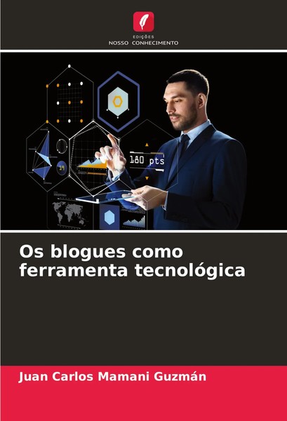 Juan Carlos Mamani GuzmáN | Os Blogues Como Ferramenta TecnolóGica | Taschenbuch-image