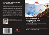 Marie-Agathe Simonetti | Un Voyage De La Renaissance à L'art Contemporain | Buch