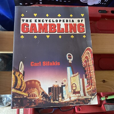 Encyclopedia of Gambling by Carl Sifakis (1991, Trade Paperback)