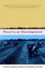 Poverty or Development : Global Restructuring and Regional Transformations in...