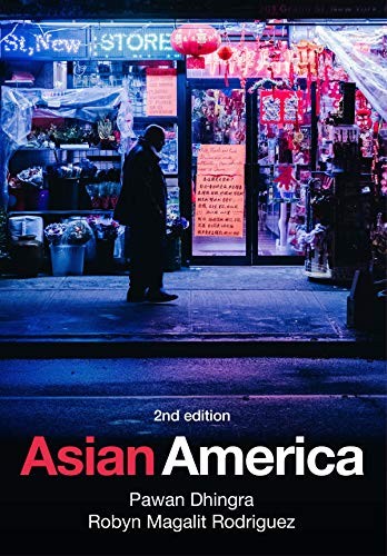 Asian America by Dhingra, Rodriguez  New 9781509534296 Fast Free Shipping^+