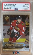 2016 UPPER DECK Nick Schmaltz PSA 10 SILVER FOIL RC YOUNG GUNS ROOKIE UTAH POP 6