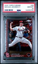 2025 Topps Chrome #29 MICHAEL McGREEVY RC  St. Louis Cardinals - PSA 10 Gem Mint