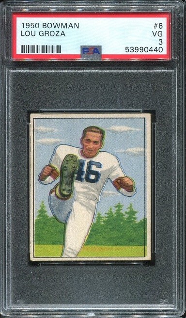 1950 Bowman #6 Lou Groza RC PSA 3 Cleveland Browns HOF Ohio State