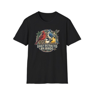 Easily Distracted By Birds Funny Bird Watching Birdwatcher Nature Tee Shirt