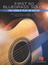 First 50 Bluegrass Solos You Should Play on Guitar Tab Sheet Music Lyrics Book