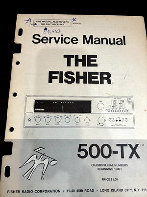 THE FISHER 800-T 800T 500-TX SERIAL 10001+ Repair Service Manual **ORIGINAL**