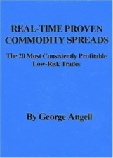 Real-Time Proven Commodity Spreads : The 20 Most Consistently..  (Very Good)