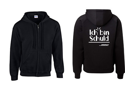 Hooded jacket - it's my fault...always (sayings / funny / fun / fun)